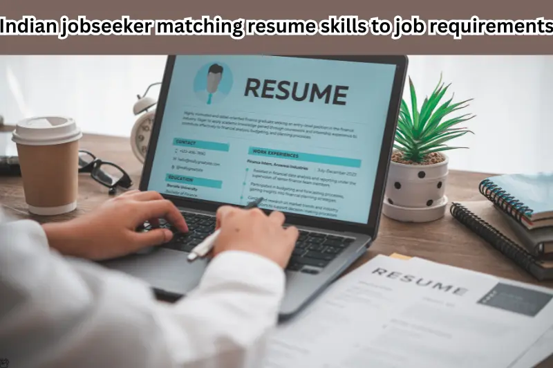 indian jobseeker matching resume skills to job requirements