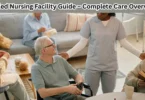 skilled nursing facility guide – complete Care overview