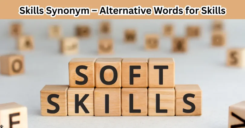 skills synonym – alternative words for skills