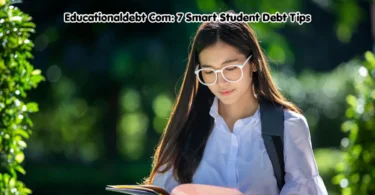 educationaldebt com: 7 smart student debt tips