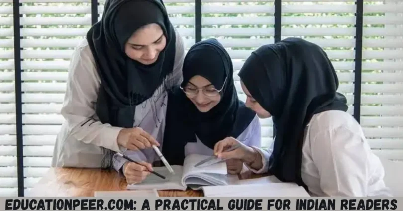 educationpeer.com: a practical guide for indian readers